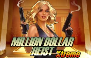 Million Dollar Heist Xtreme