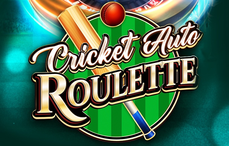 Cricket Auto Roulette