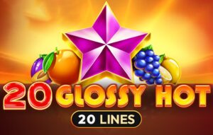 20 Glossy Hot
