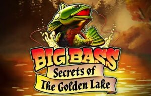 Big Bass Secrets of the Golden Lake