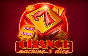 Chance Machine 5 Dice