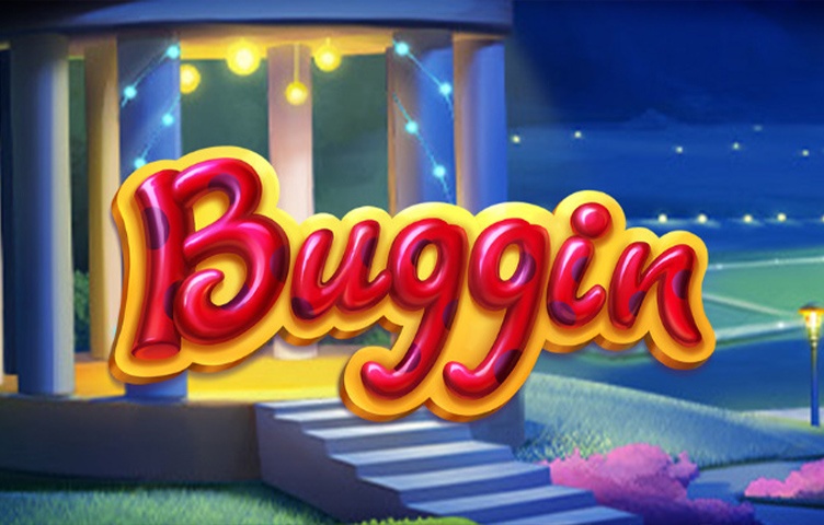 Buggin