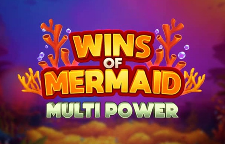 Wins Of Mermaid Multi Power