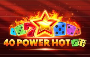 40 Power Hot Dice