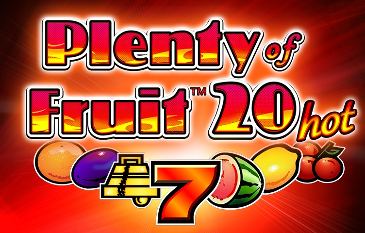 Plenty of Fruit 20 Hot