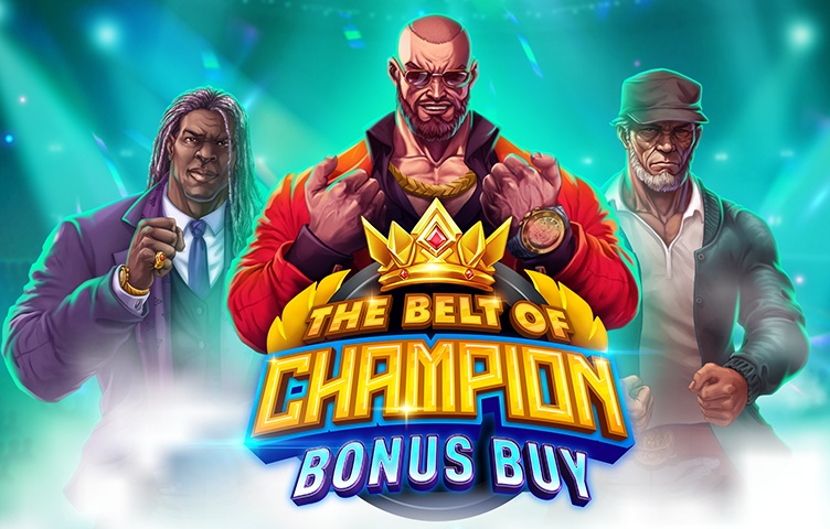 The Belt of Champion Bonus Buy