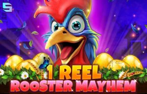 1 Reel – Rooster Mayhem