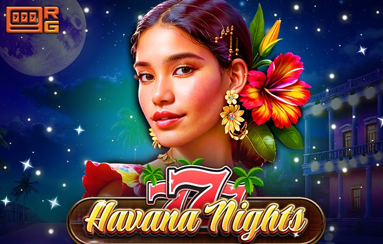 777 – Havana Nights