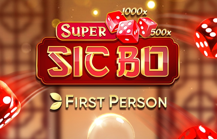 First Person Super Sic Bo