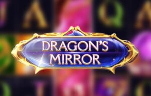 Dragon’s Mirror