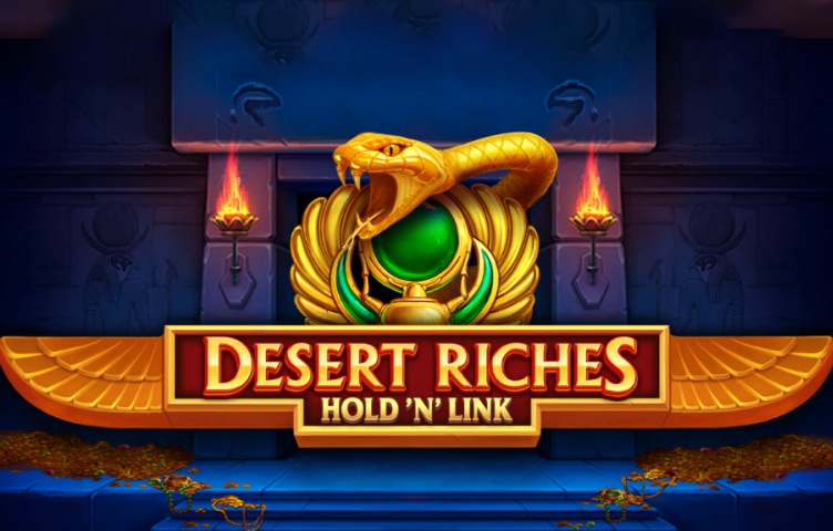 Desert Riches Hold ‘N’ Link