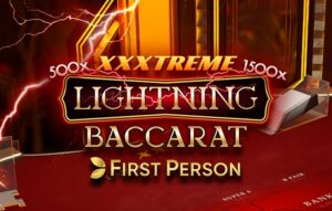 First Person XXXtreme Lightning Baccarat