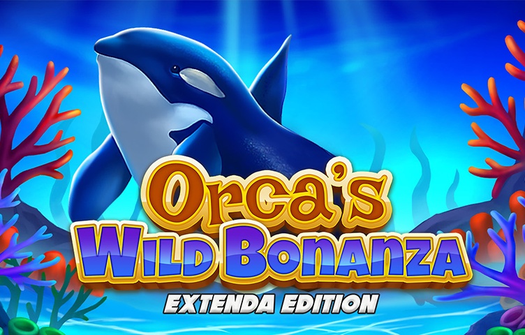 Orca’s Wild Bonanza Extenda Edition