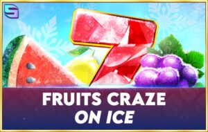 Fruits Craze – On Ice