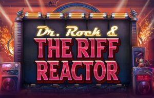 Dr. Rock & the Riff Reactor