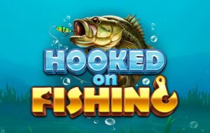 Hooked on Fishing
