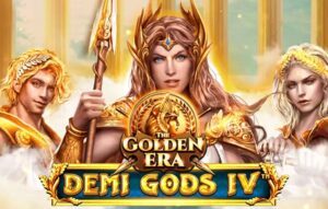 Demi Gods IV – The Golden Era