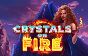 Crystals on Fire