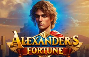 Alexander’s Fortune