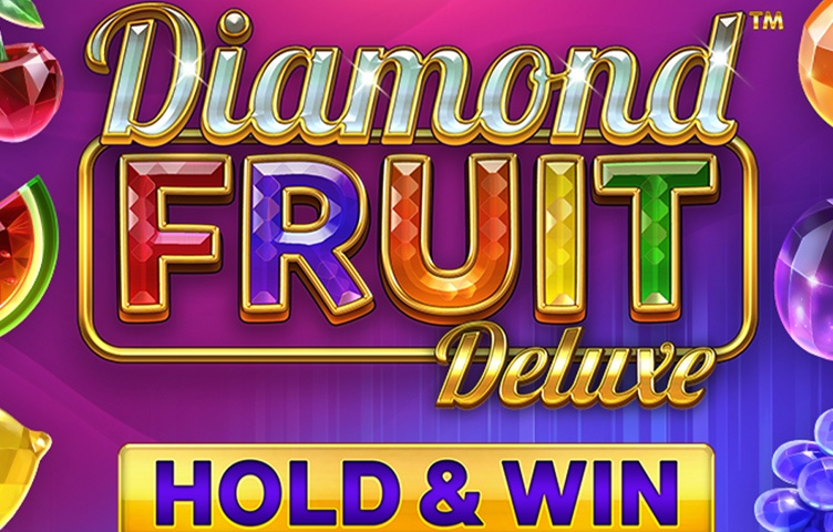 Diamond Fruit Deluxe