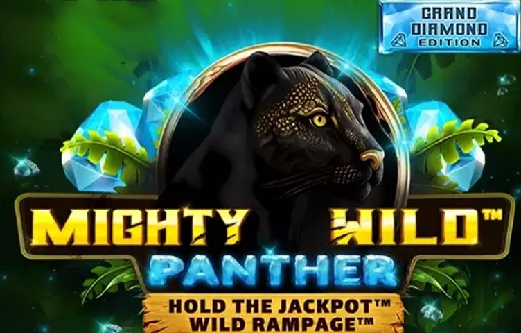 Mighty Wild – Panther Grand Diamond Edition
