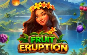 Fruit Eruption