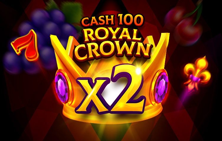 Cash 100 Royal Crown