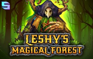 Leshy’s Magical Forest