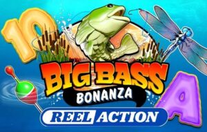 Big Bass Bonanza – Reel Action