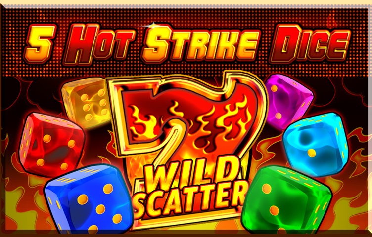 5 Hot Strike Dice
